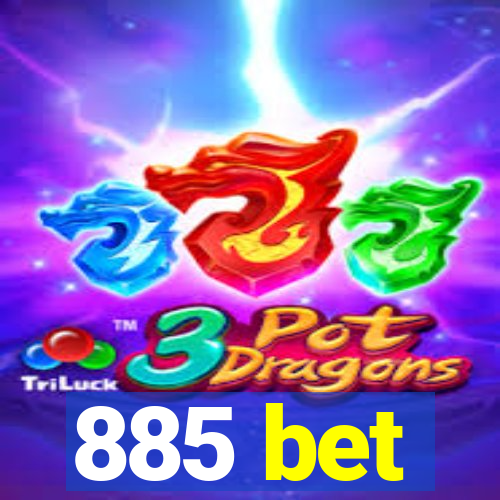 885 bet